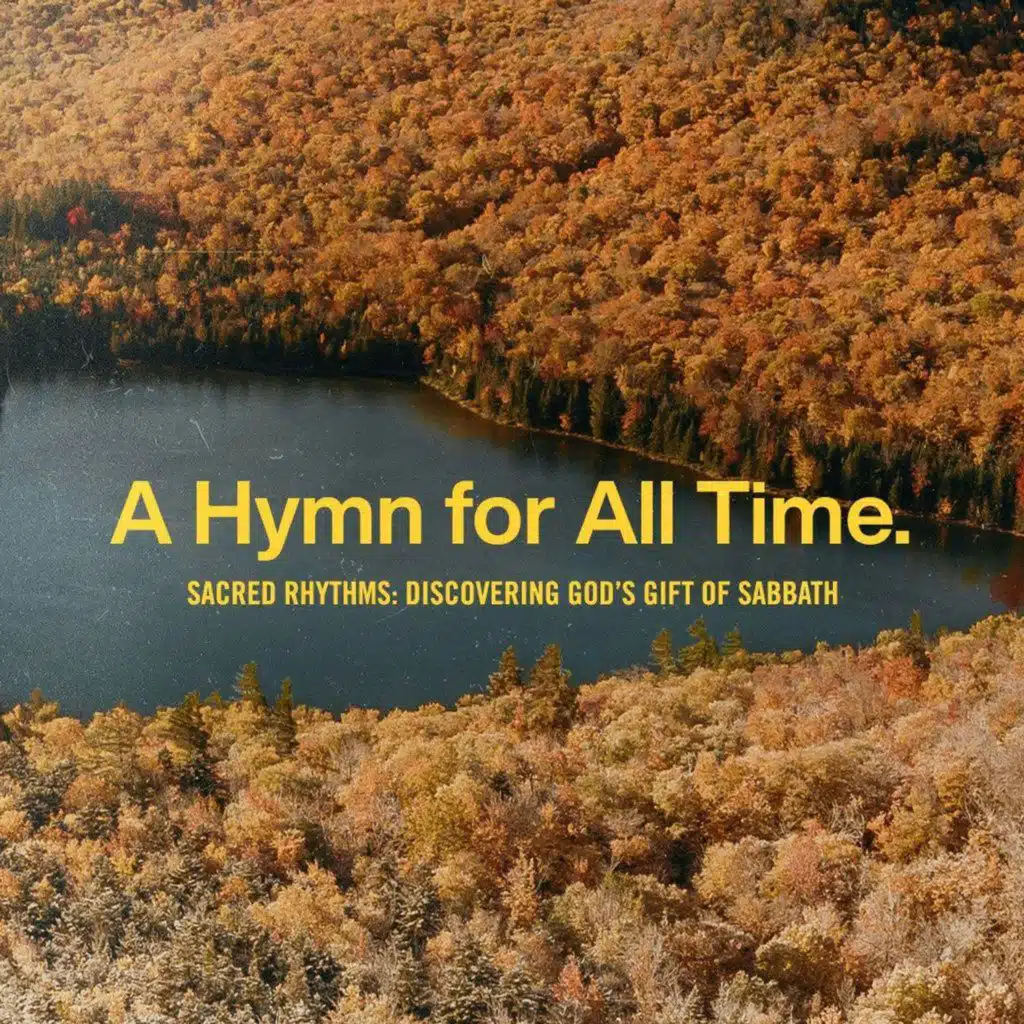 Sabbath Day Six - A Hymn for All Time