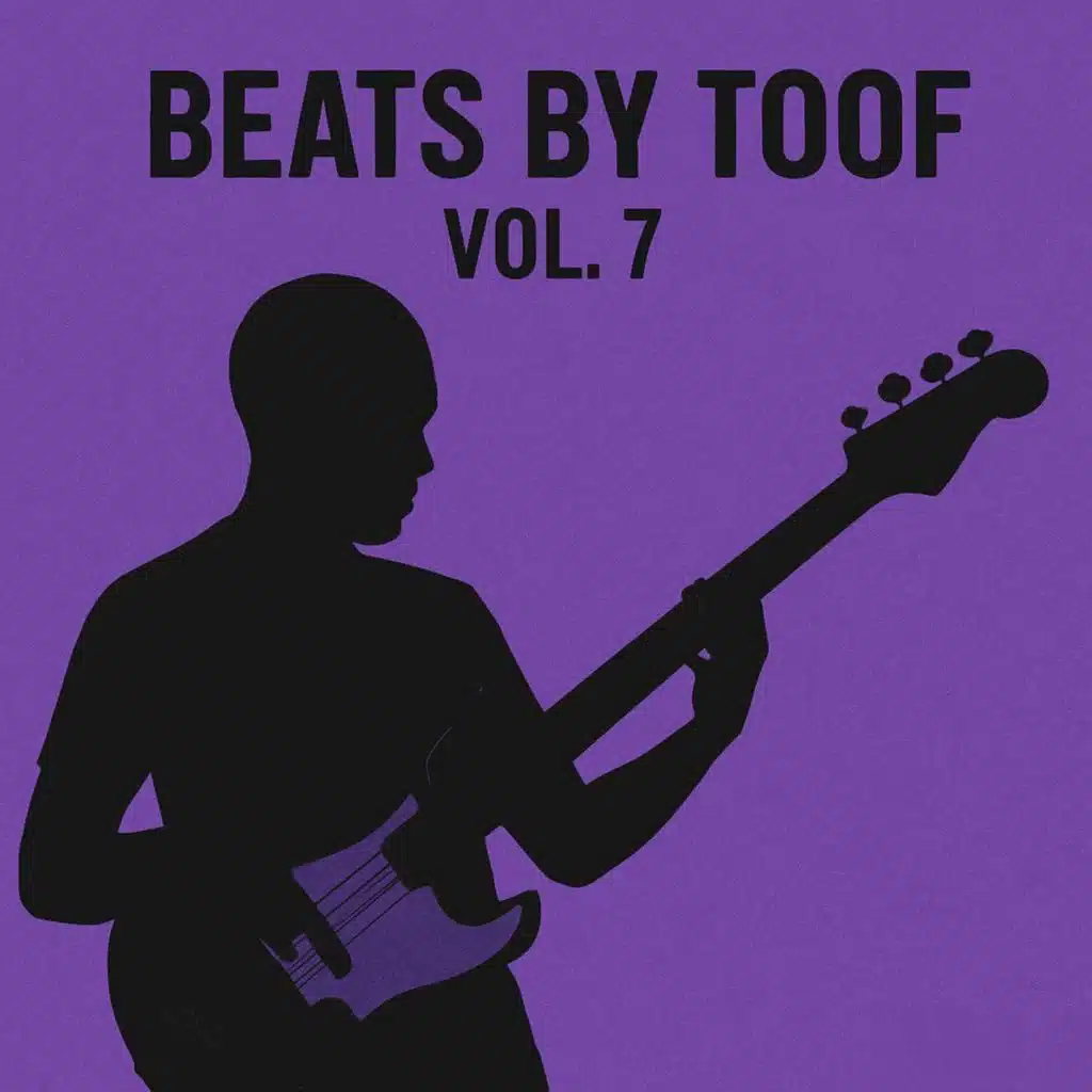 Beats By TooF, Vol. 7
