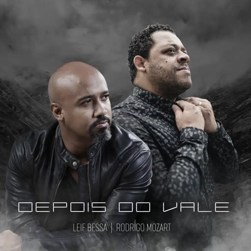 Leif Bessa & Rodrigo Mozart