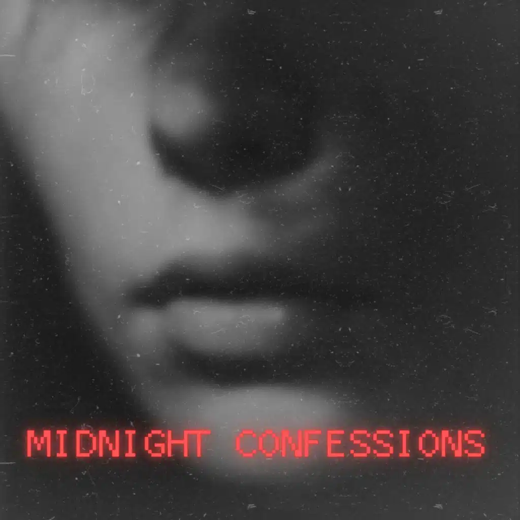 Midnight Confessions (feat. Rodrigo)