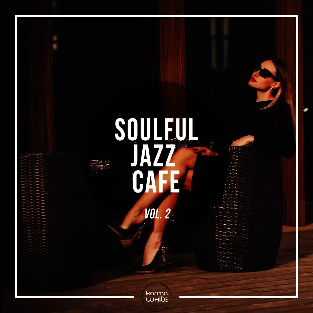 Soulful Jazz Cafe, Vol. 2