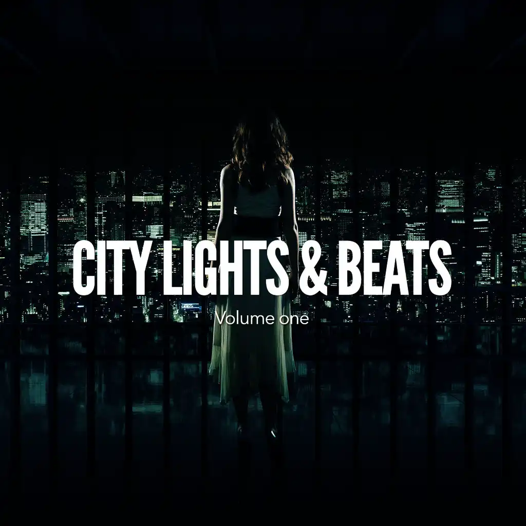 City Lights & Beats, Vol. 1 (Relaxed Beats Of The City)