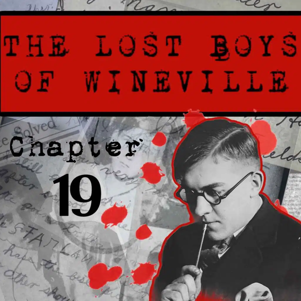 The Lost Boys Of Wineville / Chapter 19