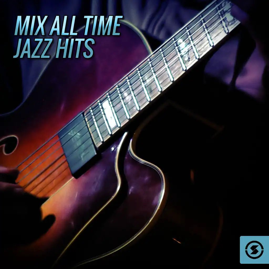 Mix All Time Jazz Hits