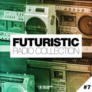 Futuristic Radio Collection #7