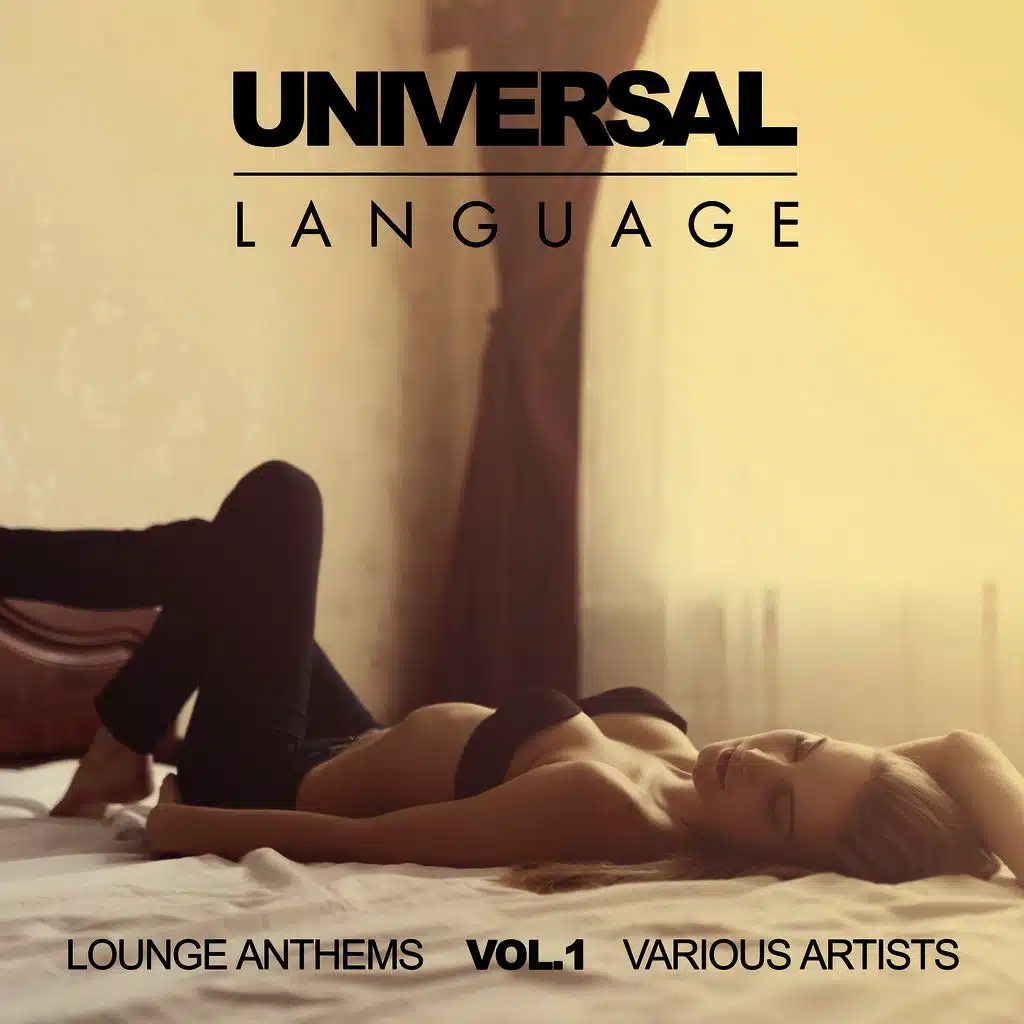 Universal Language (Lounge Anthems), Vol. 1