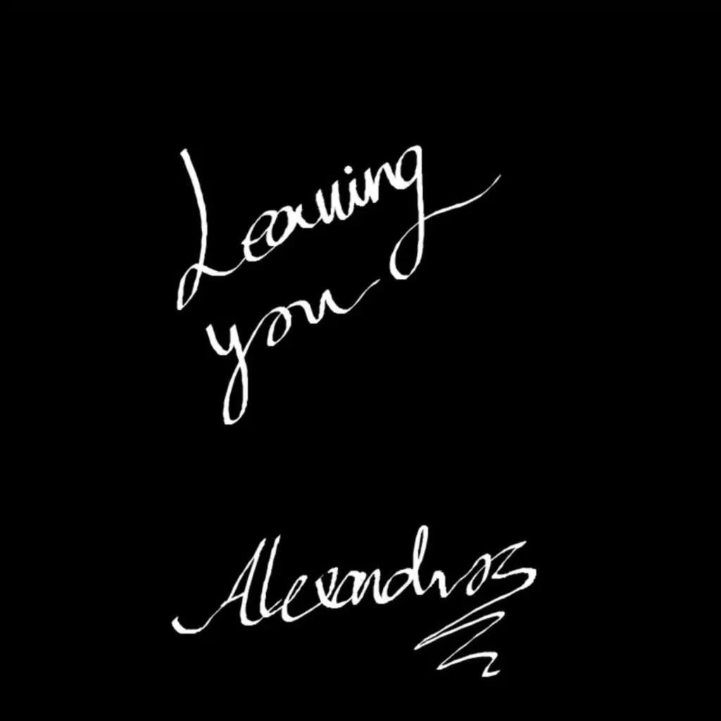 Leaving You