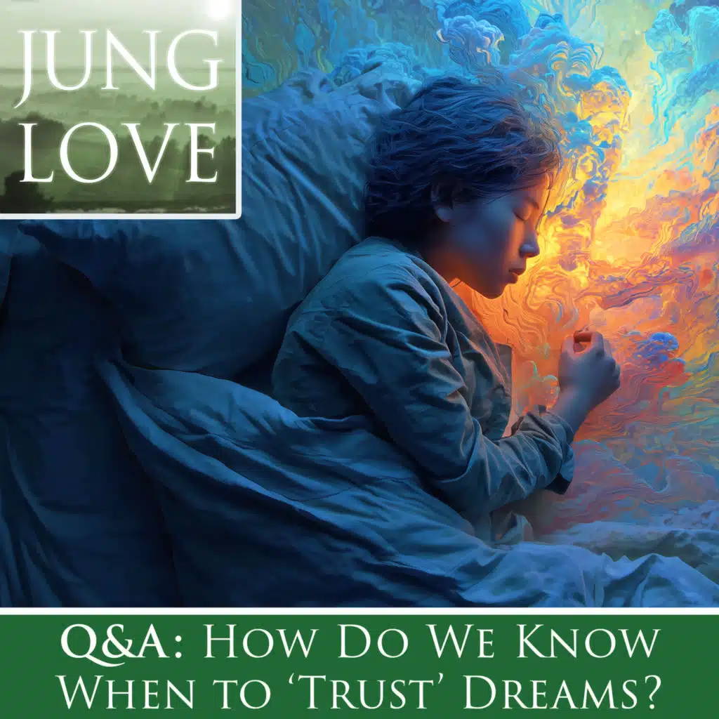[SUBSCRIBER BONUS] How Do We Know When to 'Trust' Dreams?