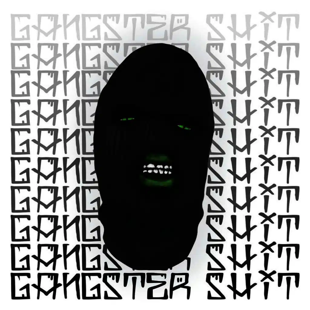 Gangster Shit