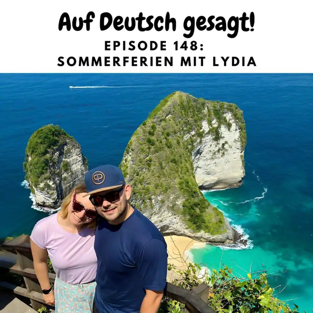 Episode 148: Sommerferien mit Lydia