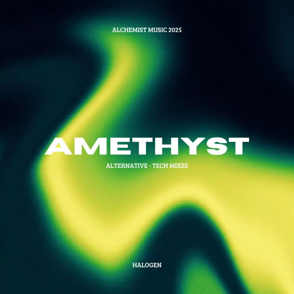 Amethyst (Tech Edit Mix) [feat. Halogen]