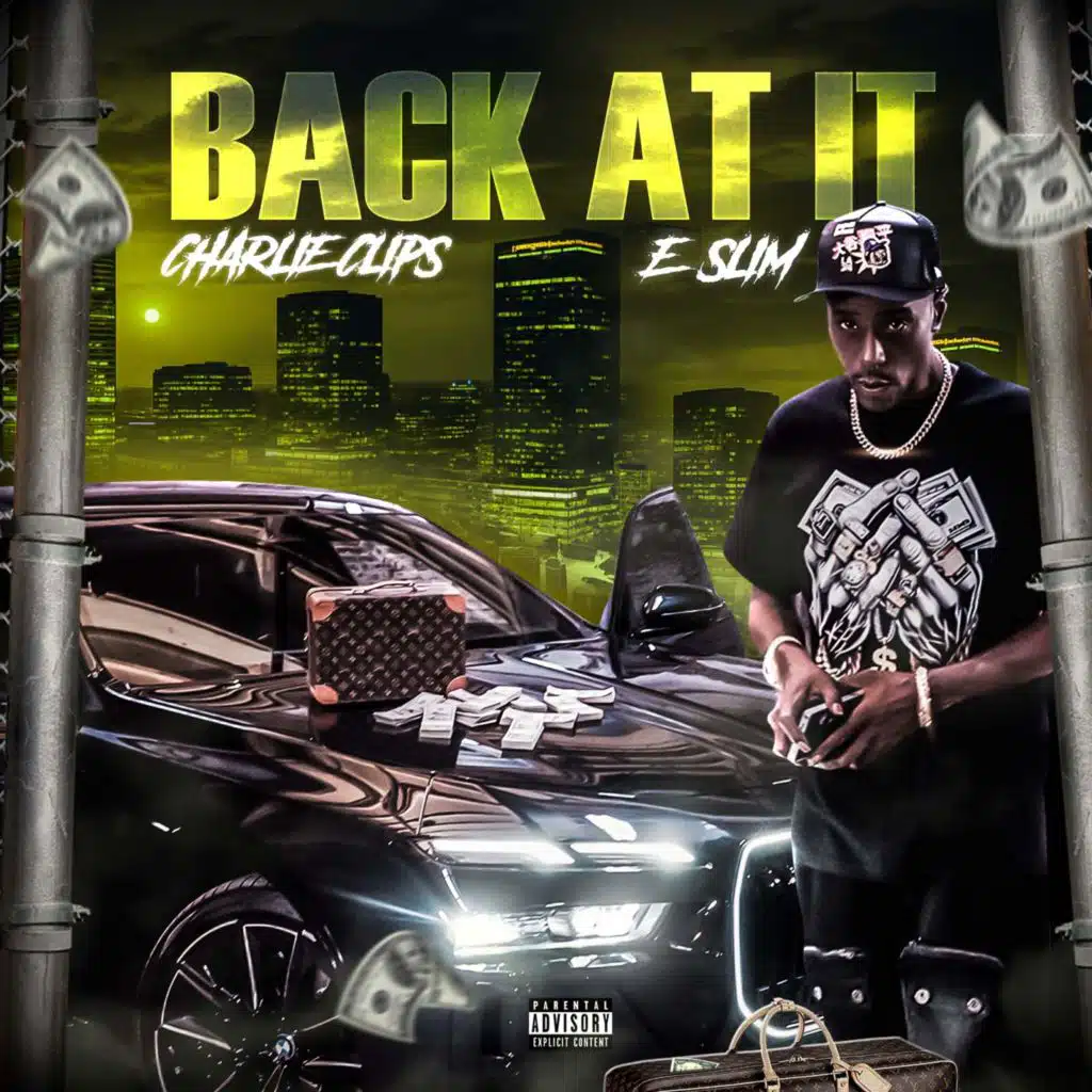 Back at it (feat. Charlie Clips)