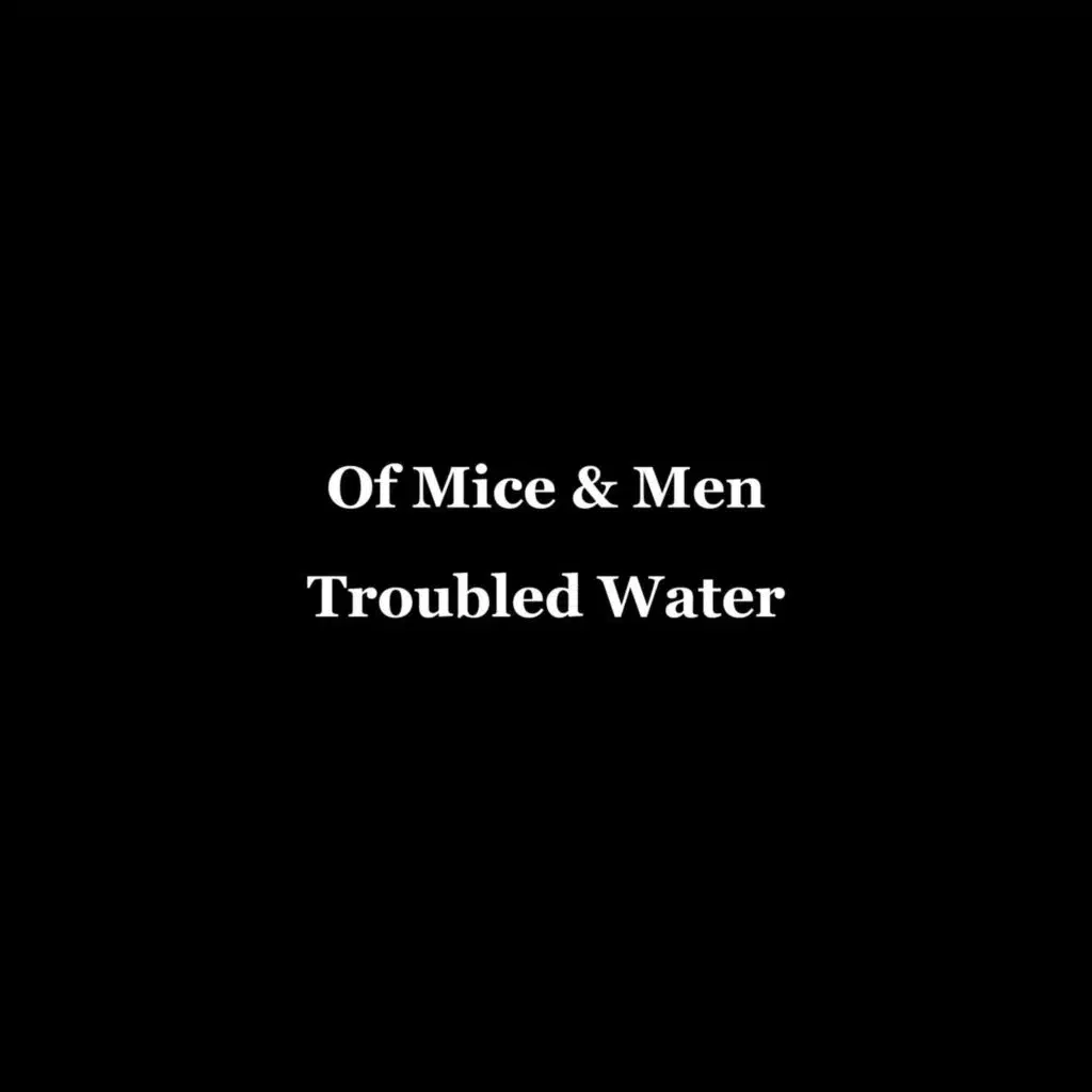 Troubled Water