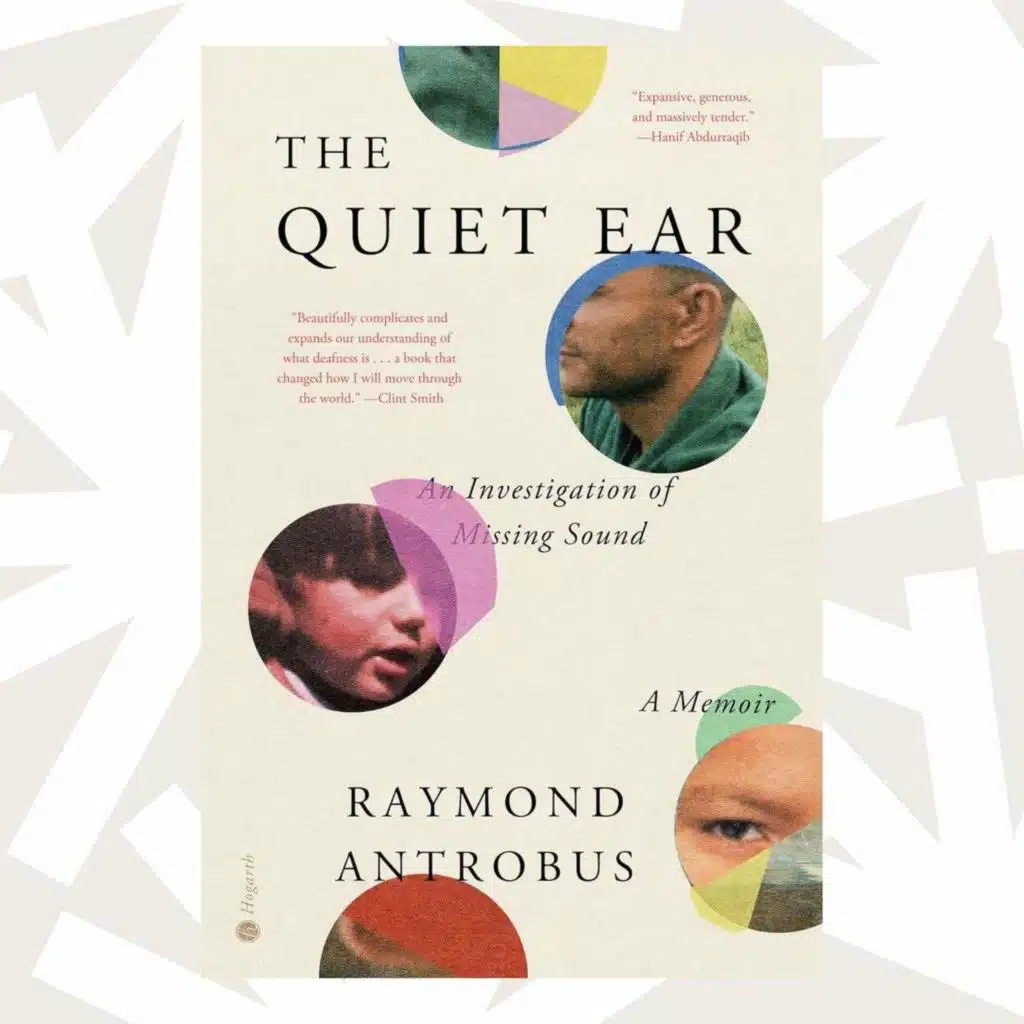 In his memoir, poet Raymond Antrobus writes of ‘deaf gain’ instead of hearing loss