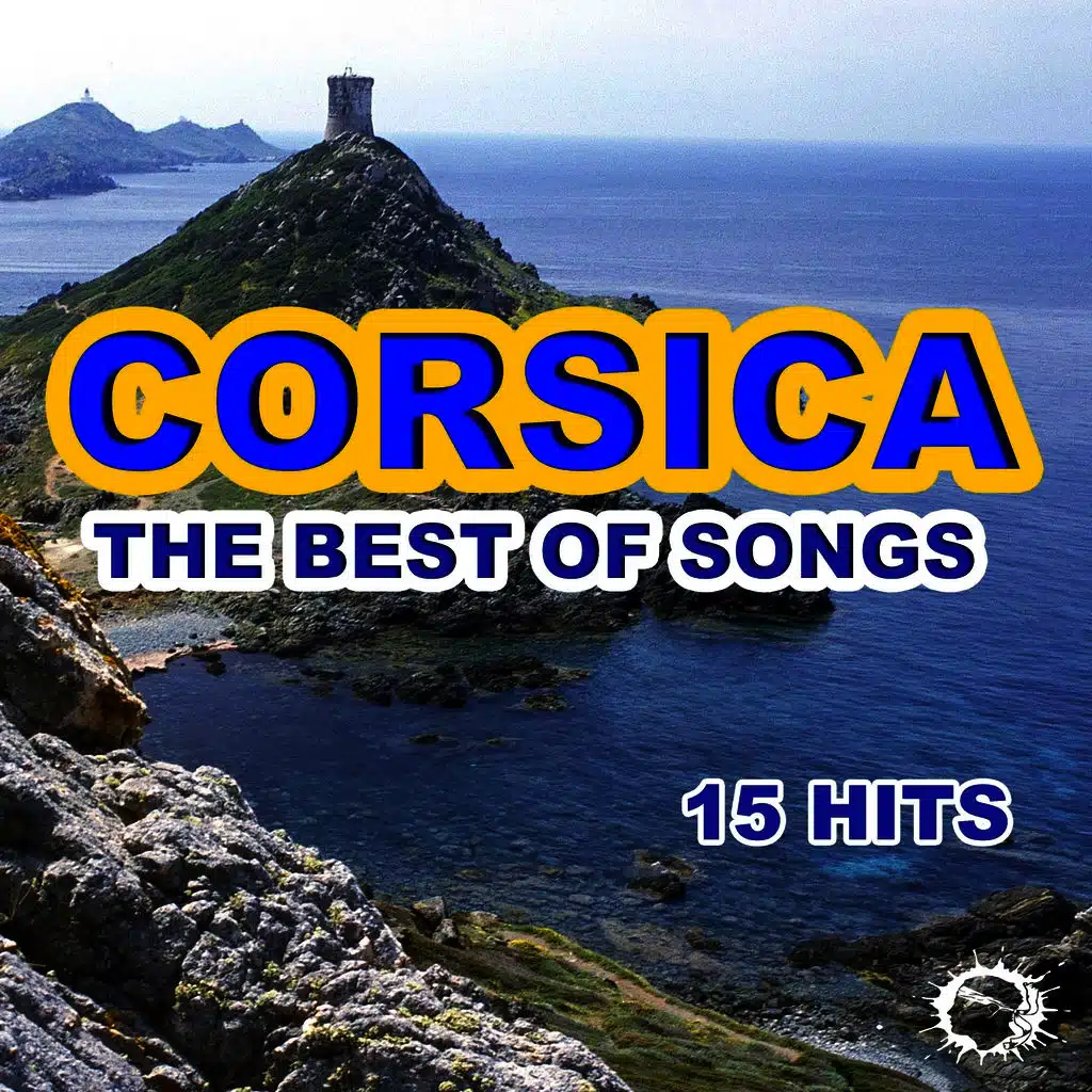 Corsica the Best of Songs (15 Hits)