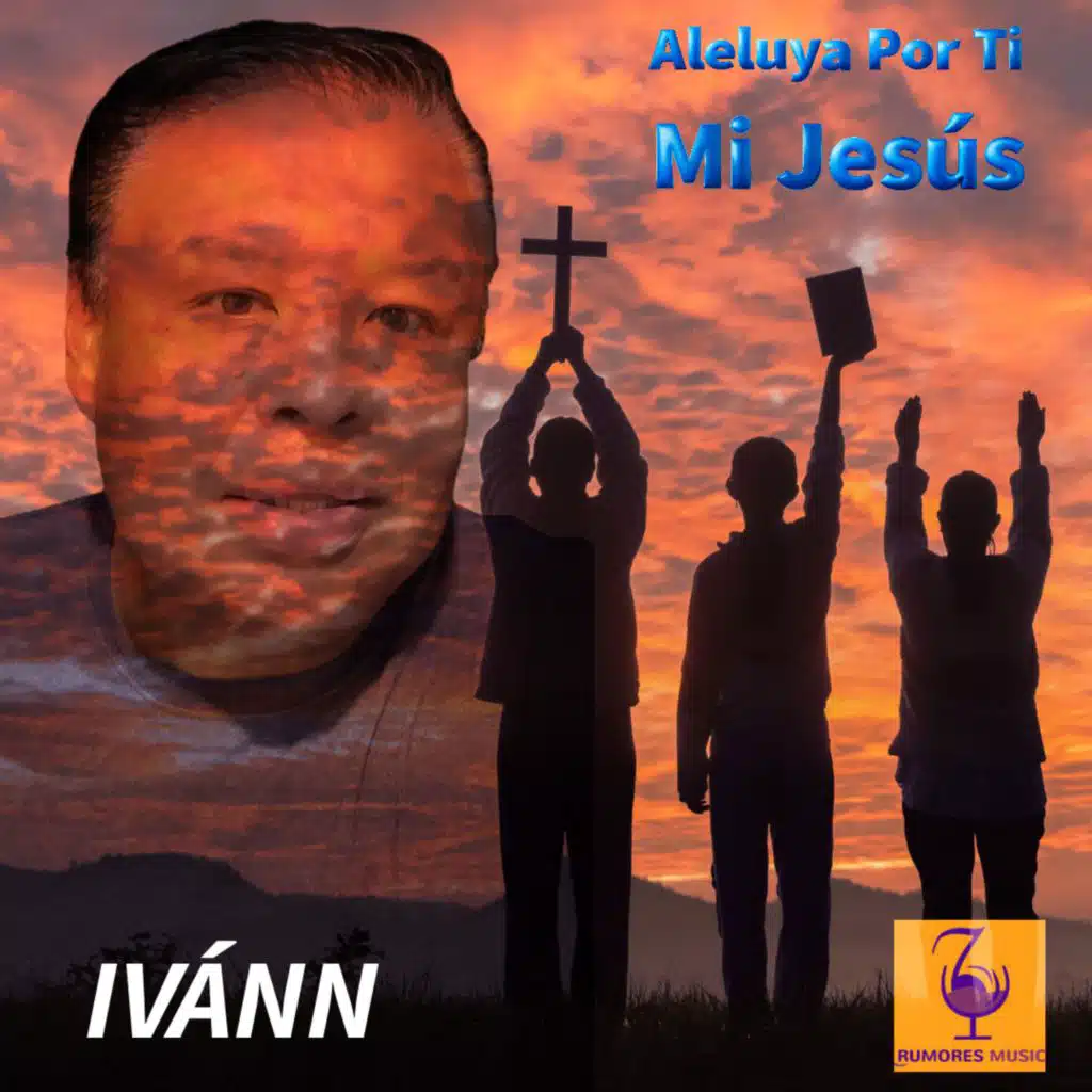 Aleluya Por Ti Mi Jesús
