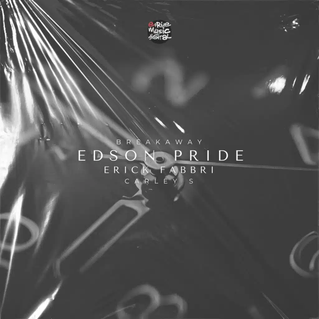 Edson Pride, Edson Pride, Erick Fabbri & Erick Fabbri