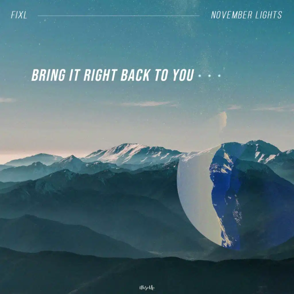 FIXL & November Lights
