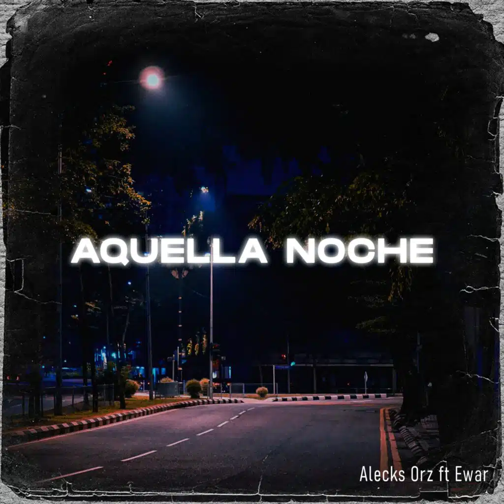 aquella noche (feat. ewar)