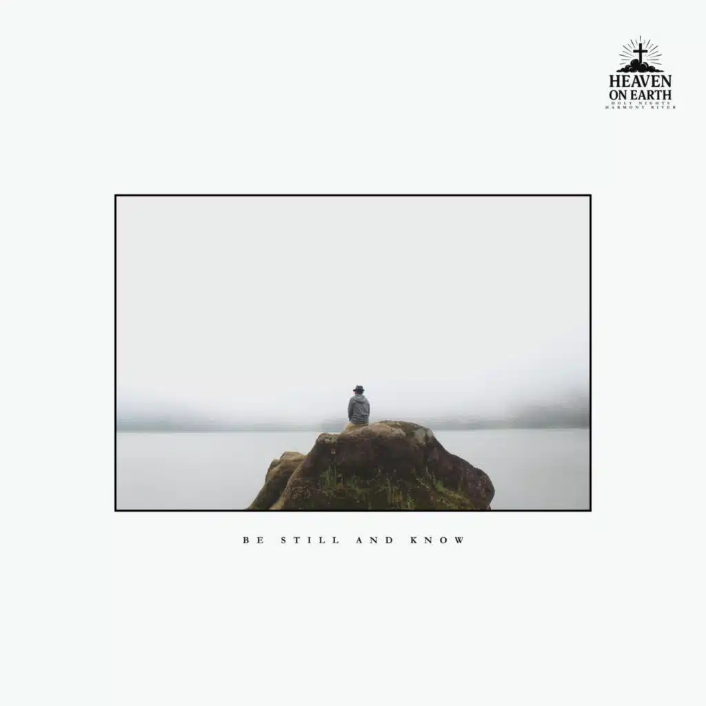 Be Still And Know