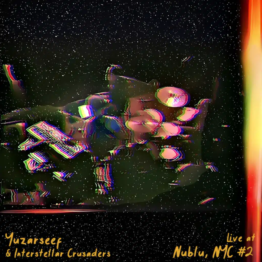 Yuzarseef & Interstellar Crusaders live at Nublu, NYC #2