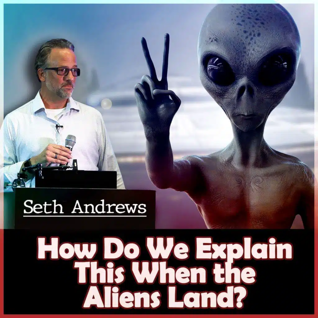 How Do We Explain This When the Aliens Land?