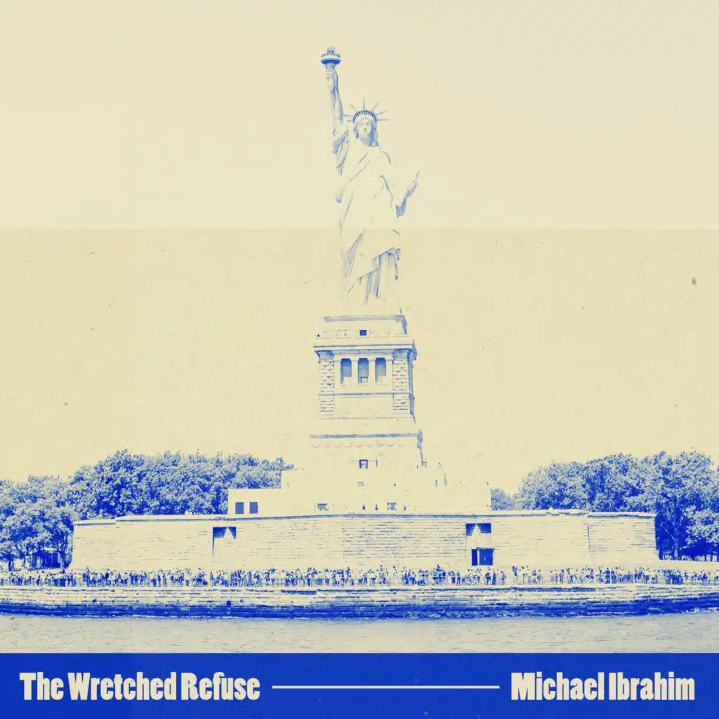 The Wretched Refuse (feat. National Arab Orchestra & UMS Choral Union)