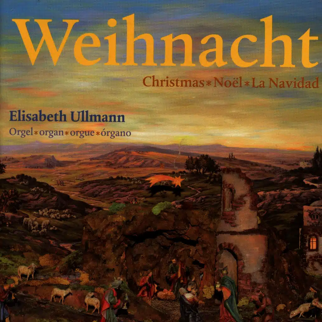 Weihnacht (Weihnachtliche Orgelmusik)