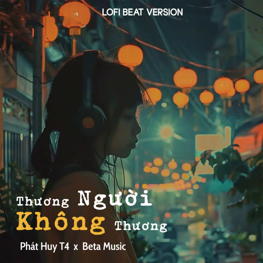 Thương Người Không Thương  (Lofi Beat)