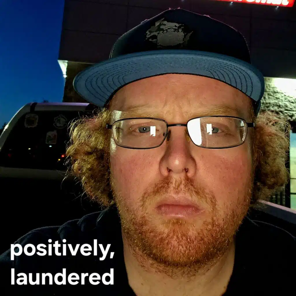 Positively, Laundered (Live)