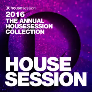 2016 - The Annual Housesession Collection