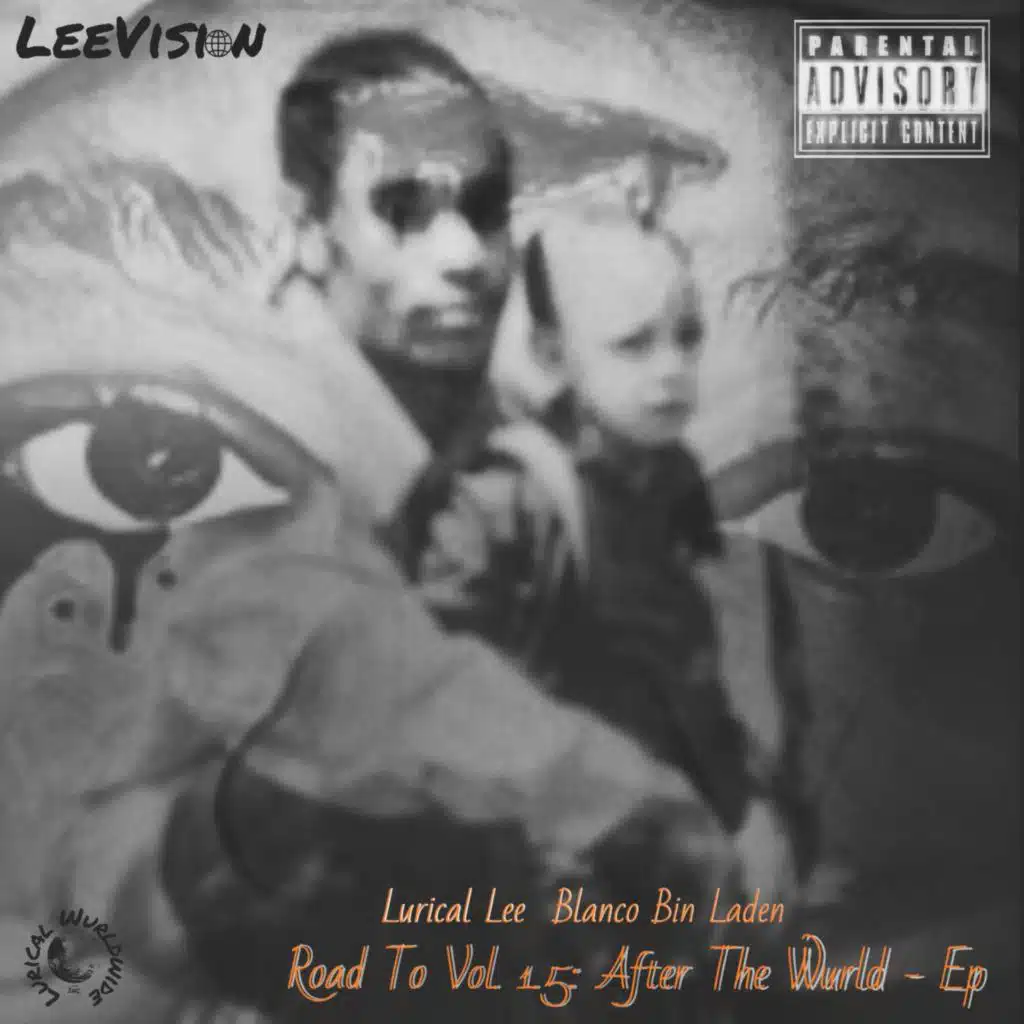 Lurical Lee & Blanco Bin Laden