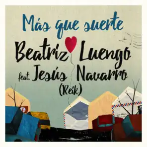 Más Que Suerte (feat. Jesús Navarro)