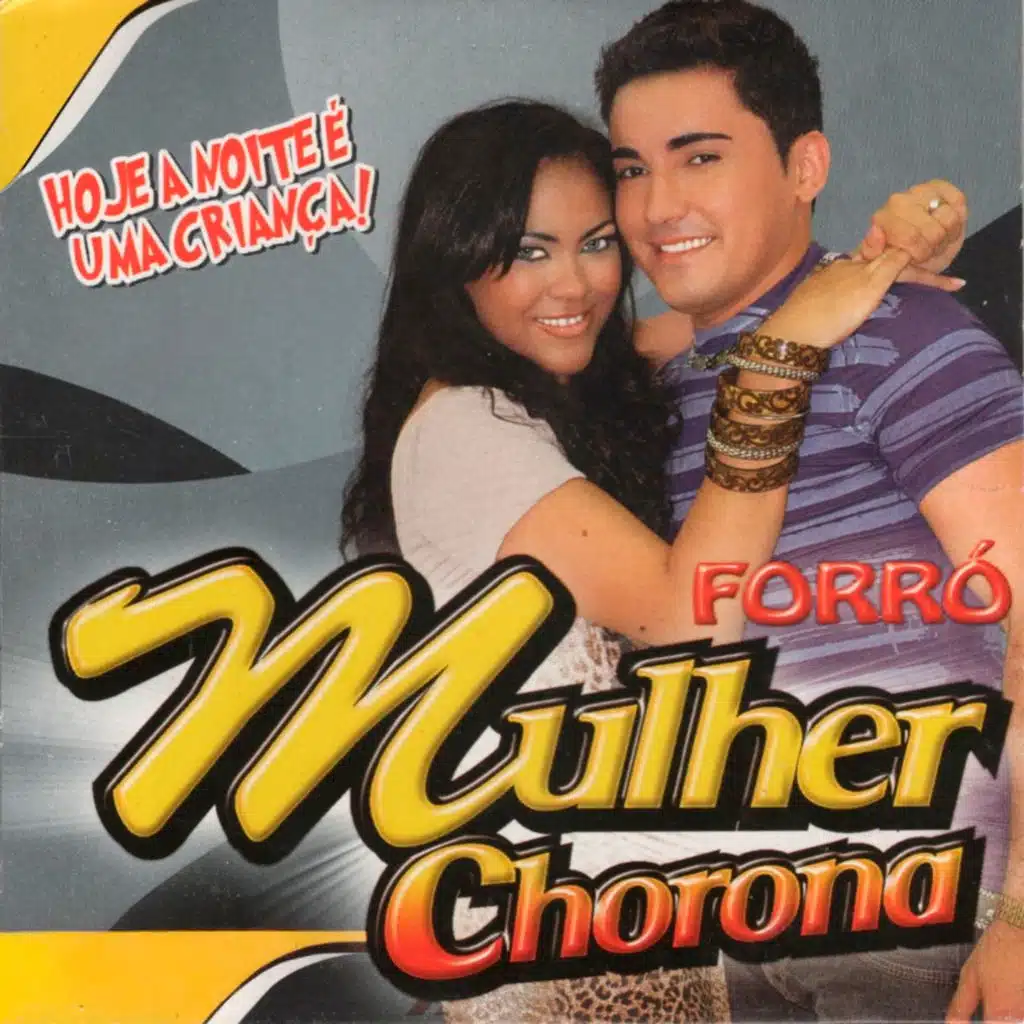 Forró Mulher Chorona