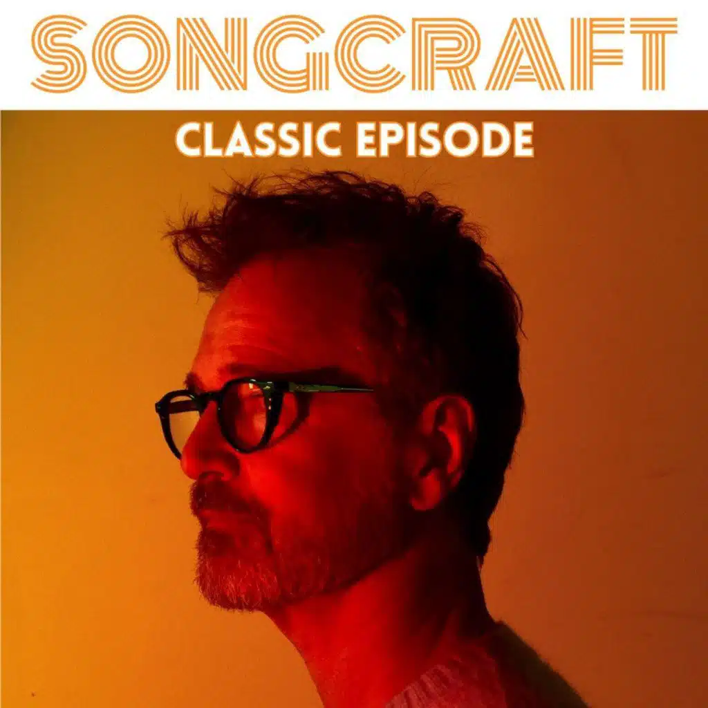 Songcraft Classic: DAN WILSON ("Someone Like You")