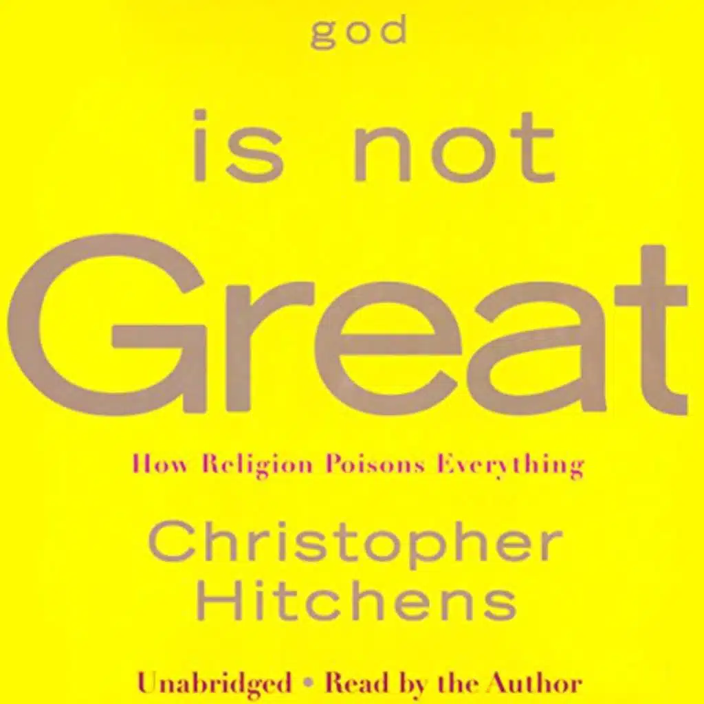 God Is Not Great by Christopher Hitchens | Audiobook
