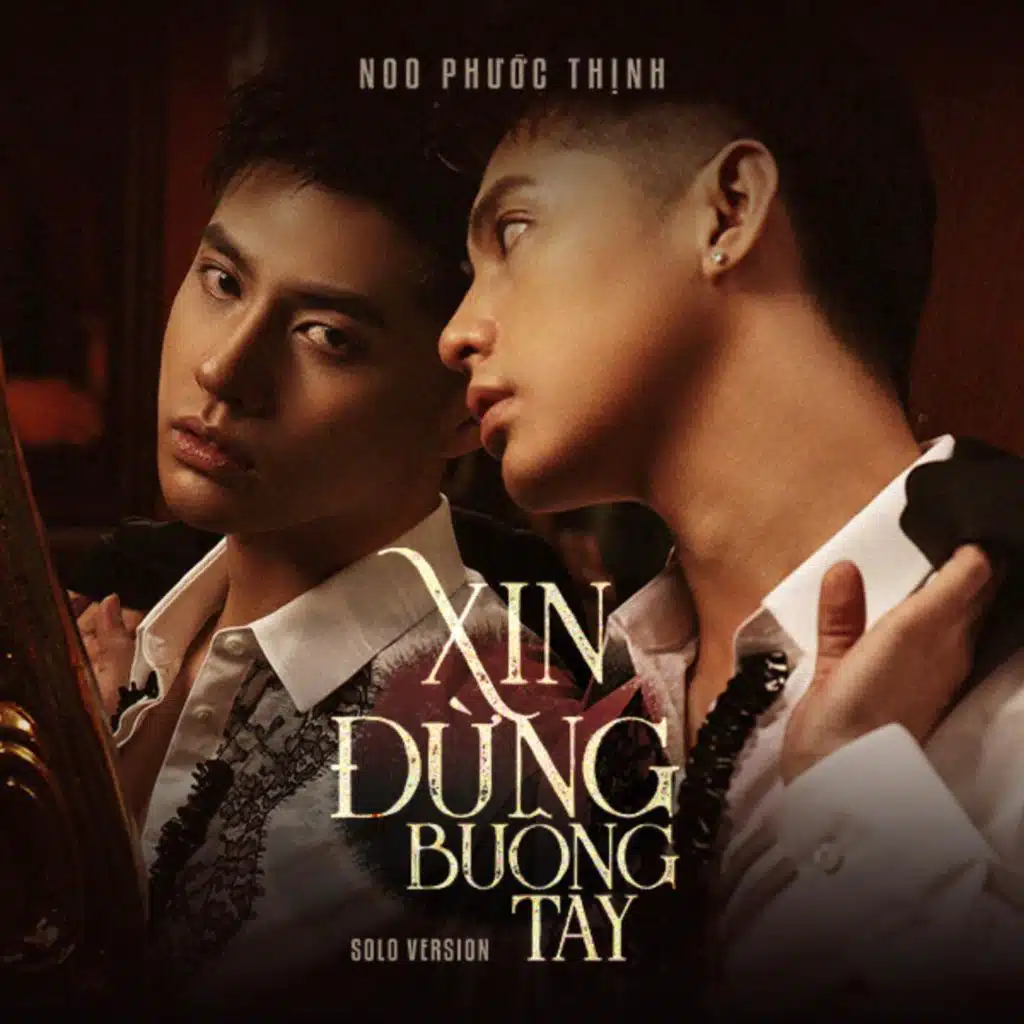 Xin Đừng Buông Tay (Solo Version)
