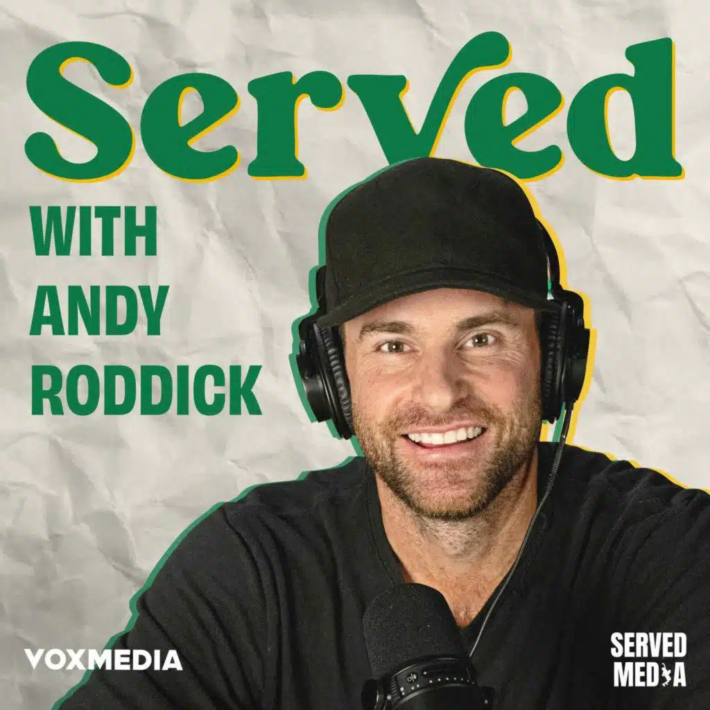 SERVED LIVE: Tracy Austin & Brad Gilbert Join the Show | Served with Andy Roddick