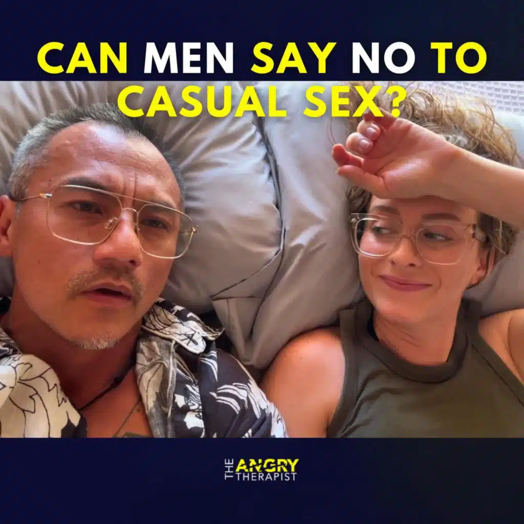 Two Therapists in Bed Talk: Can Men Say No to Casual Sex? (And Other Big Questions We Avoid)