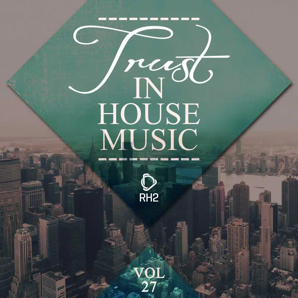 Trust in House Music, Vol. 27