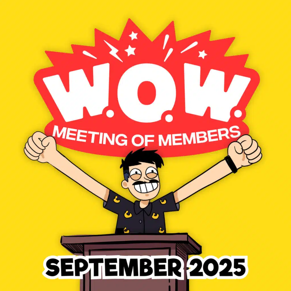 World Organization of Wowzers Meeting of Members - September 2025