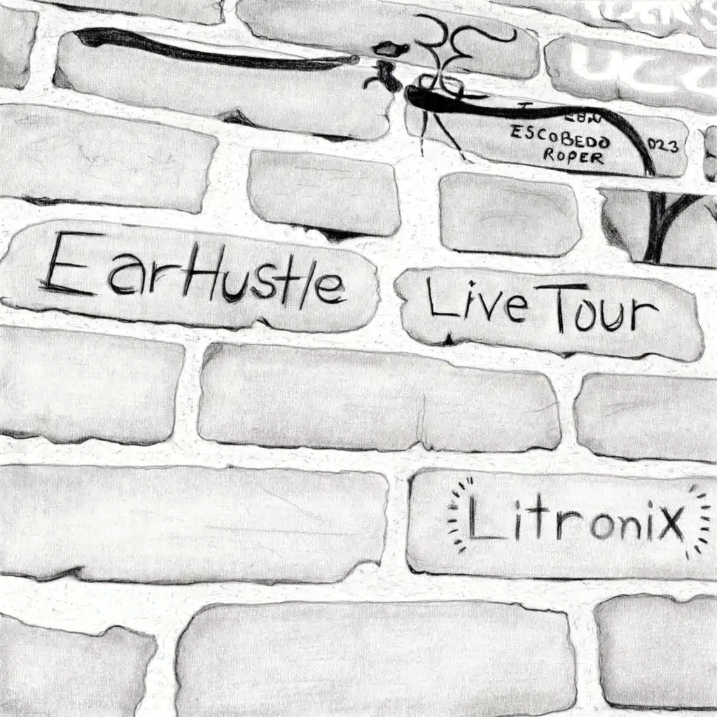 Ear Hustle Live! 2023