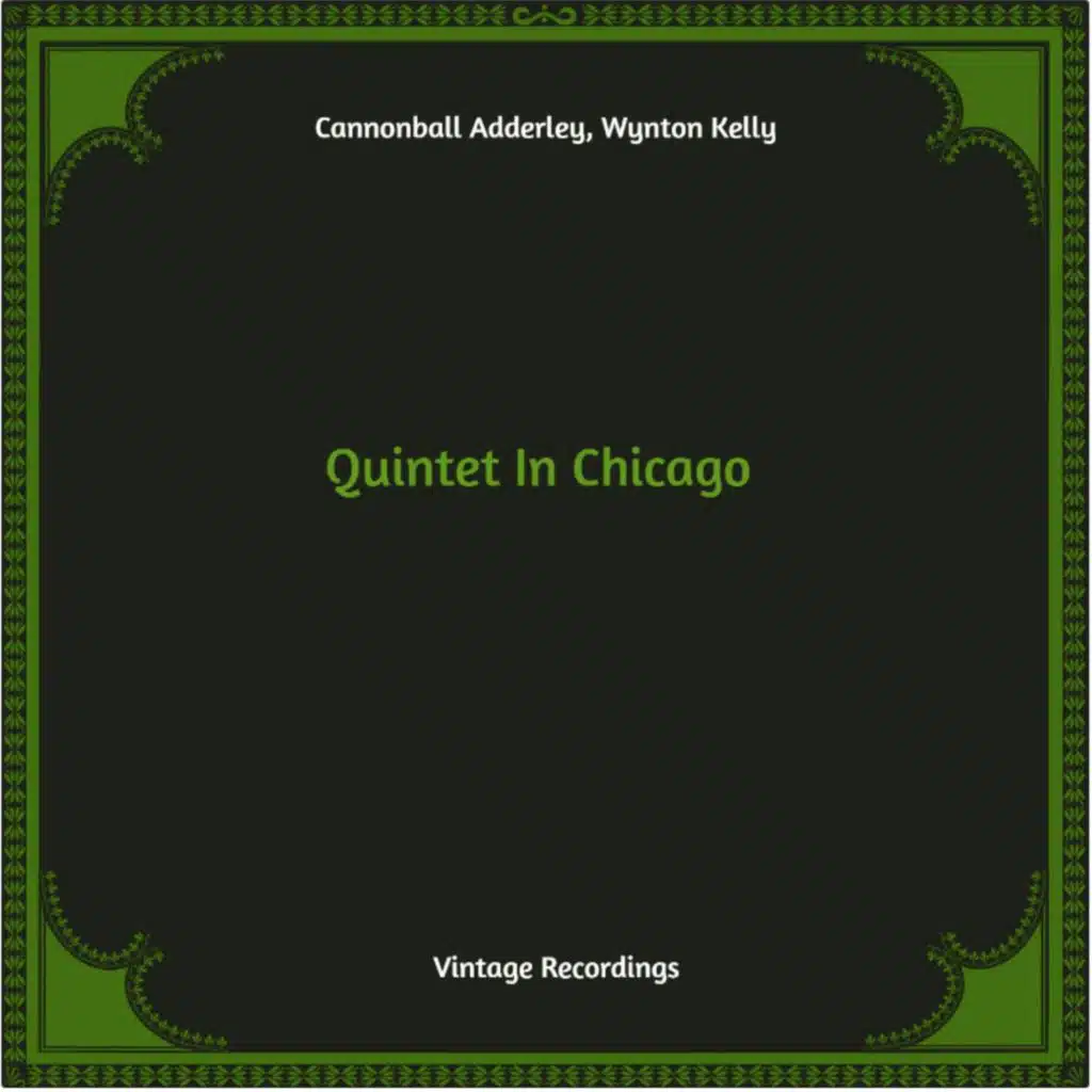 Quintet in Chicago (Hq remastered)