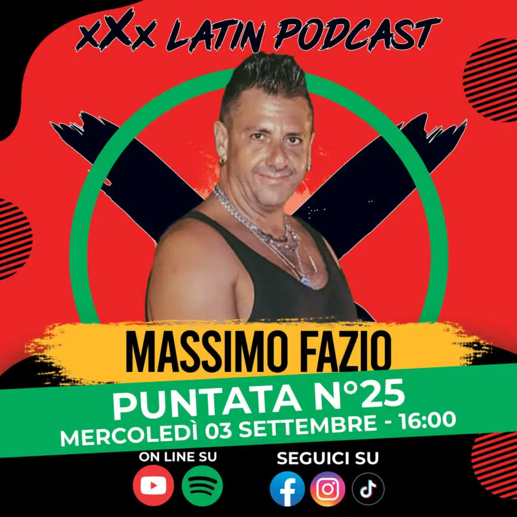 🎙️ xXx Latin Podcast - Ep.25 | Ospite Massimo Fazio