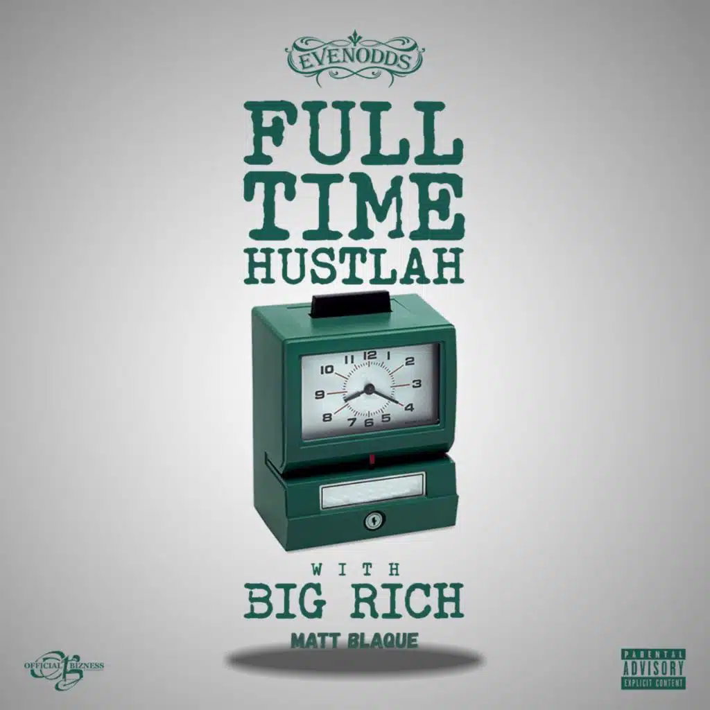 FULL TIME HUSTLAH (2025 Remastered)