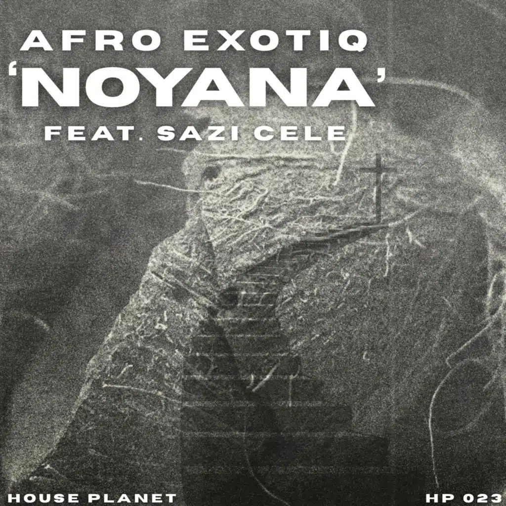Noyana (feat. Sazi Cele)