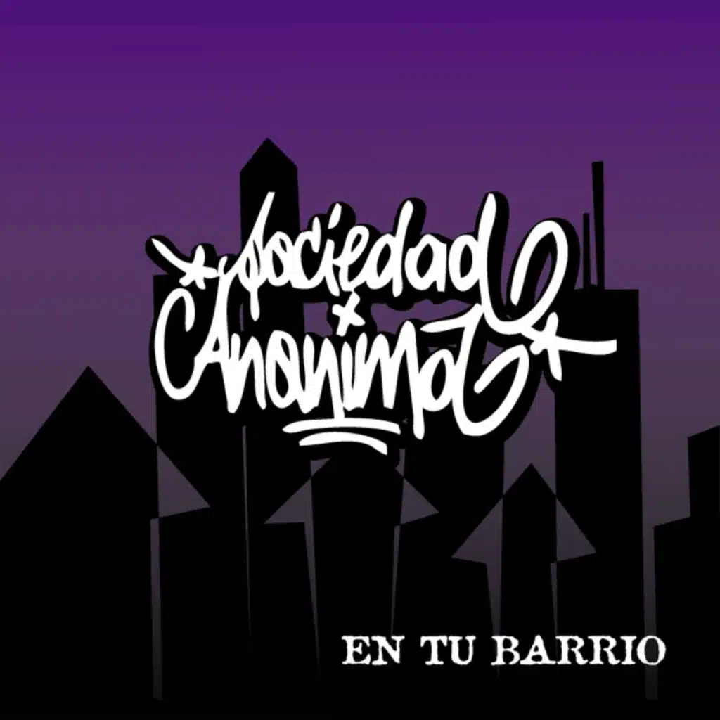 Sociedad Anonima (En tu barrio)