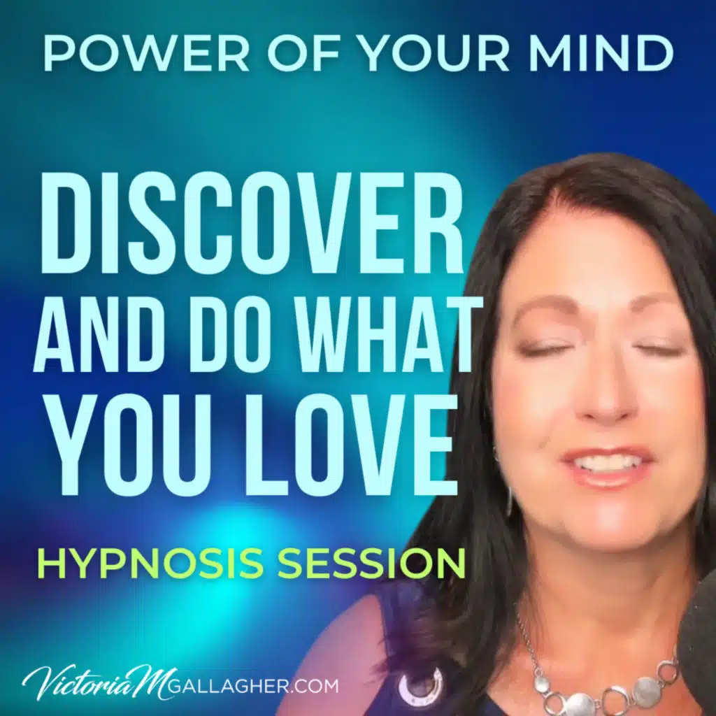 #418 Discover And Do What You Love-Hypnosis Session