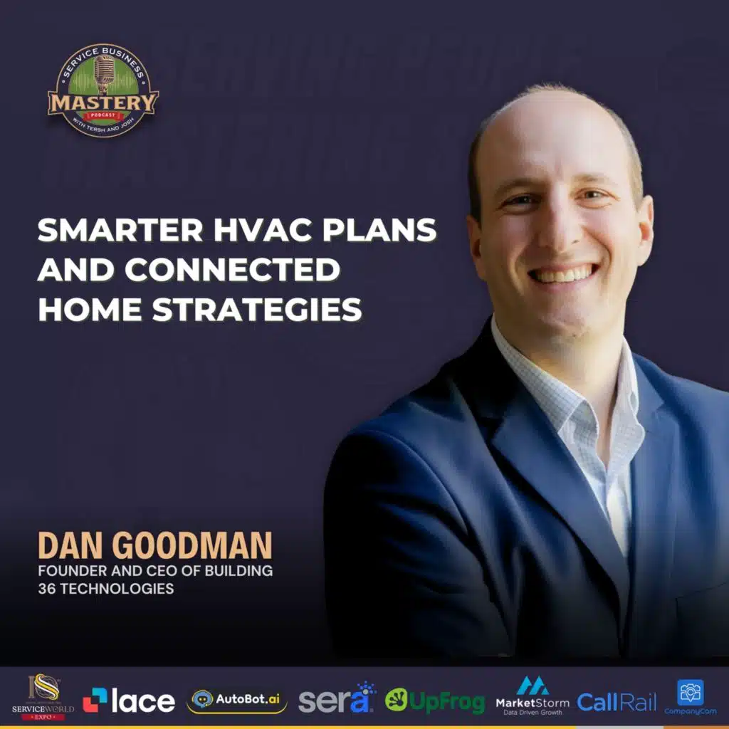 Smart HVAC Tech for Contractors to Build Recurring Revenue and Own Client Data with Dan Goodman