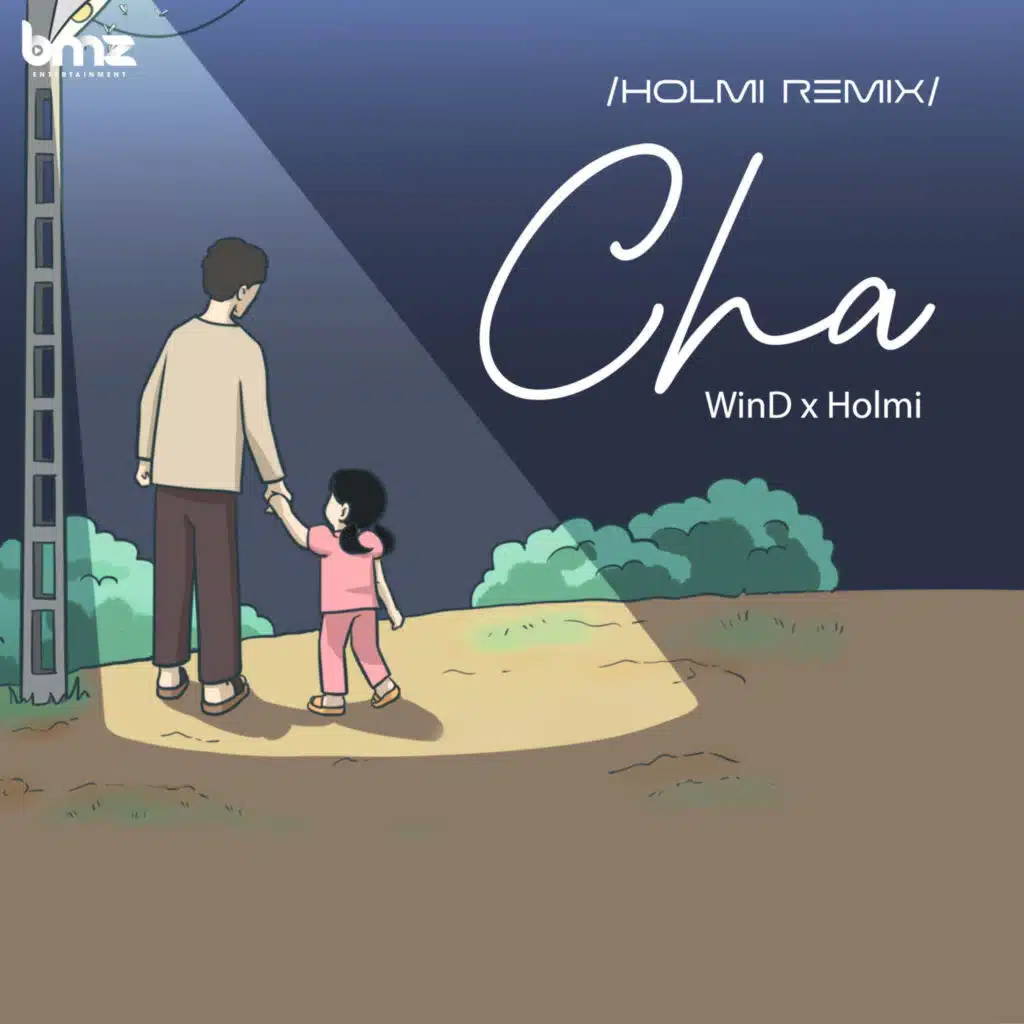 Cha (Holmi Remix)